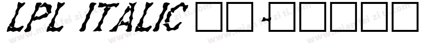 LPL ITALIC 28字体转换